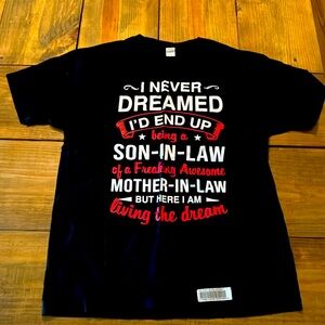 Son-in-law novelty t-shirt. Men’s large. New. Never worn.
